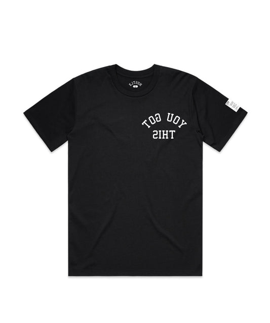 You Got This Tee | black